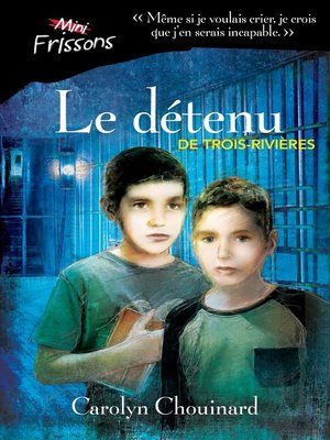 cover image of Le détenu de Trois-Rivières